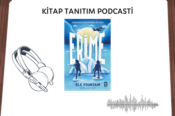 Erime Tanıtım Podcasti